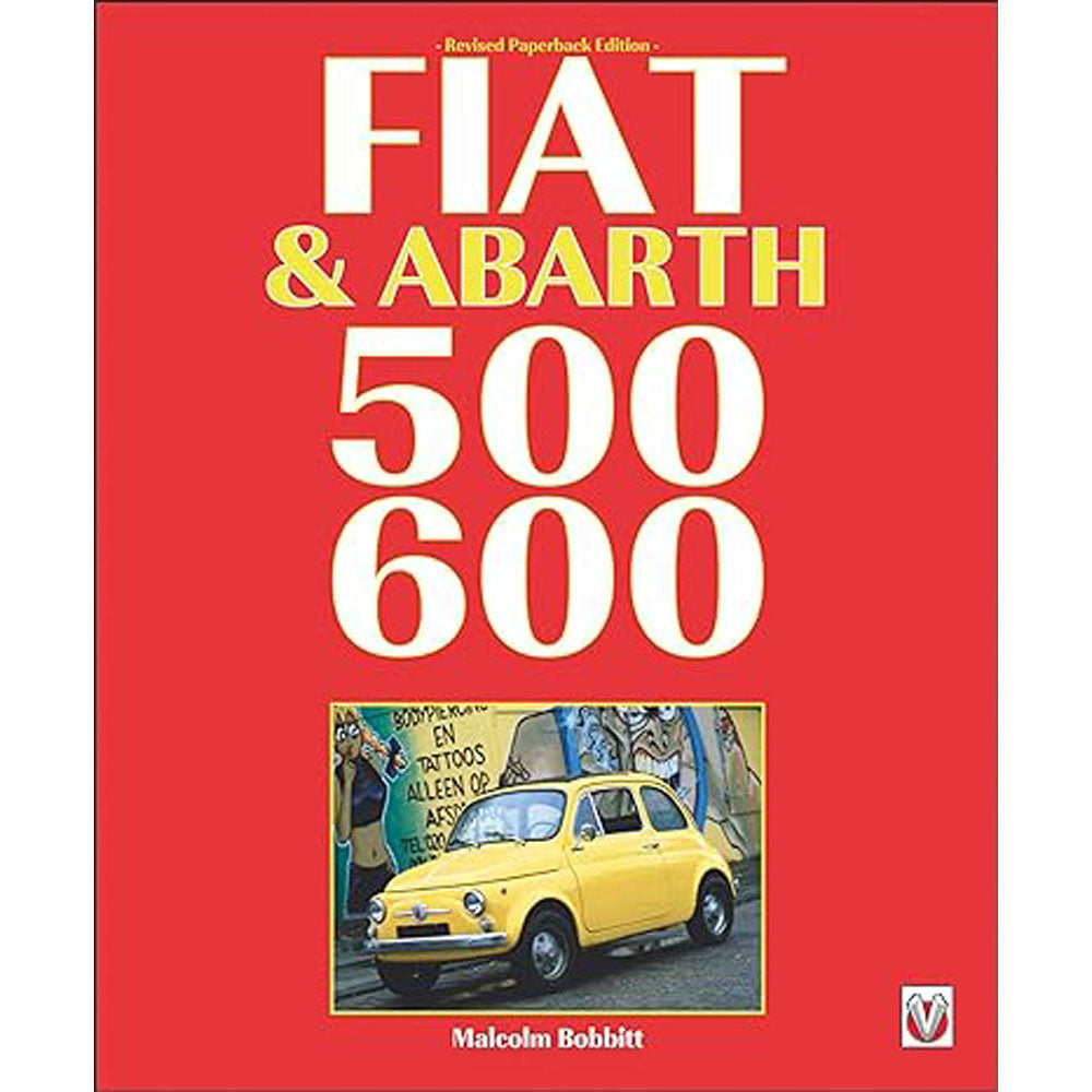 Fiat & Abarth 500/600 Book by Malcolm Bobbitt